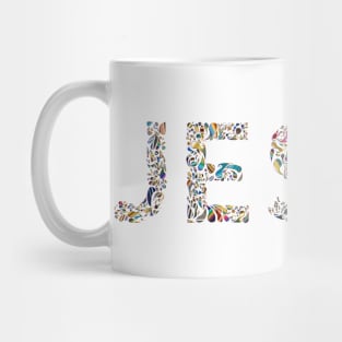 Jesus - His name - wonderful, powerful, beautiful, Christian design T-Shirt Mug